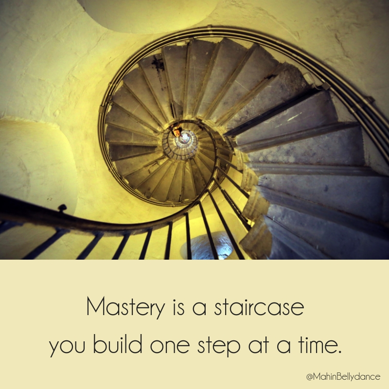 Build Your Staircase: What Learning Riq Reminded Me About Belly Dance