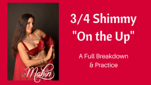 Breaking Down 3/4 Shimmy on the Up