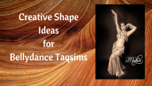 Creative Shape Ideas for Taqsims