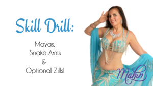 Skill Drill: Mayas + Arm Patterns