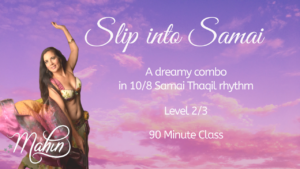 Slip Into Samai: 90 Min Intermediate Level Class