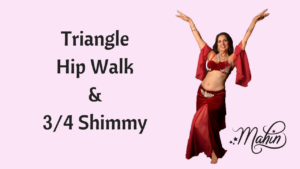Triangle Hip Walk & 3/4 Shimmy