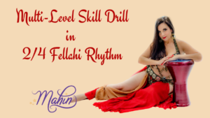 Skill Drill with Fellahi Rhythm
