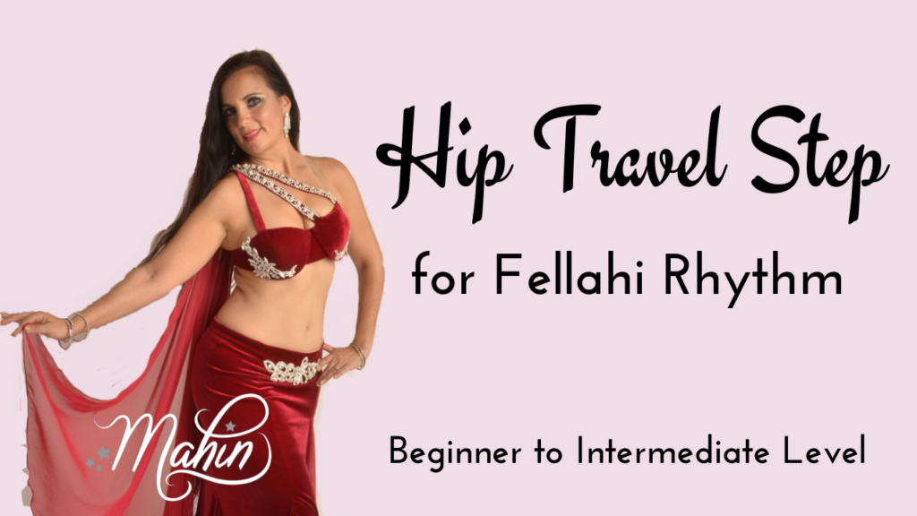 Hip Travelling Pattern for Fellahi Rhythm - Intermediate Level